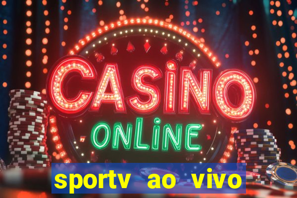 sportv ao vivo mega canais