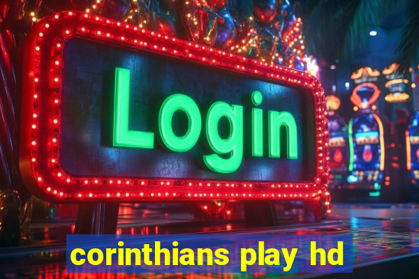 corinthians play hd