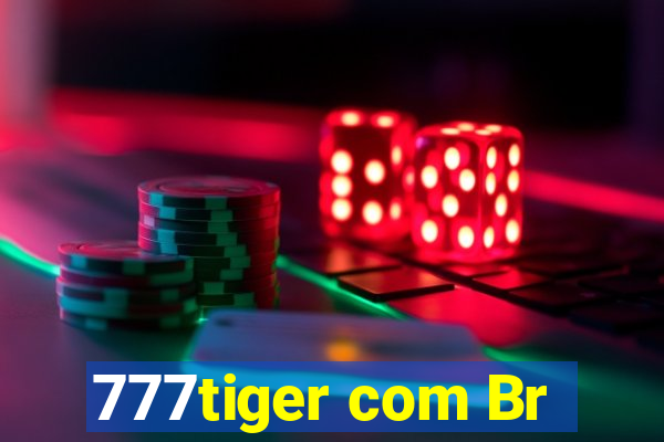 777tiger com Br