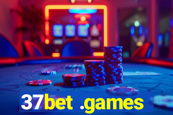 37bet .games