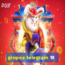 grupos telegram 18