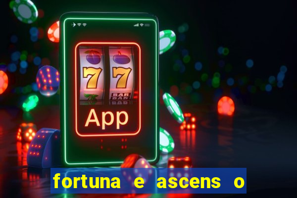 fortuna e ascens o livro pdf grátis