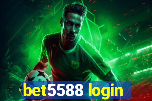 bet5588 login