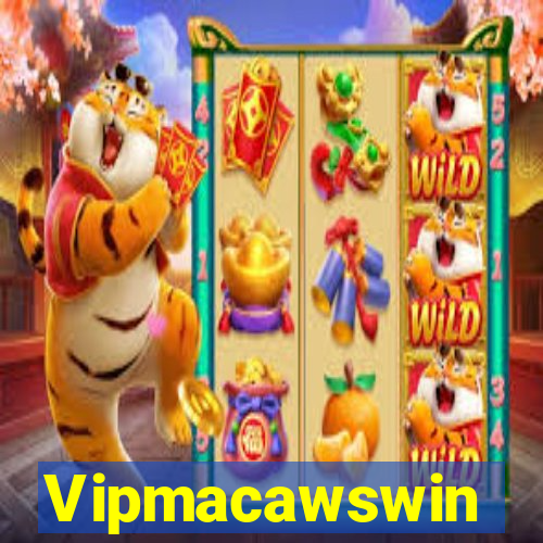 Vipmacawswin