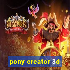 pony creator 3d