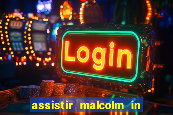 assistir malcolm in the middle on-line