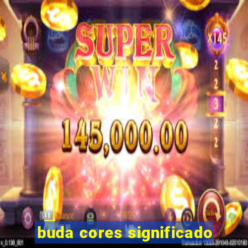 buda cores significado