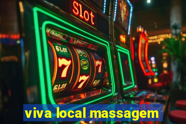 viva local massagem