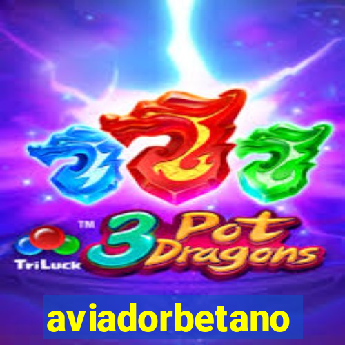 aviadorbetano