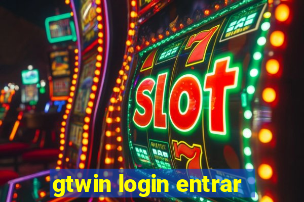 gtwin login entrar