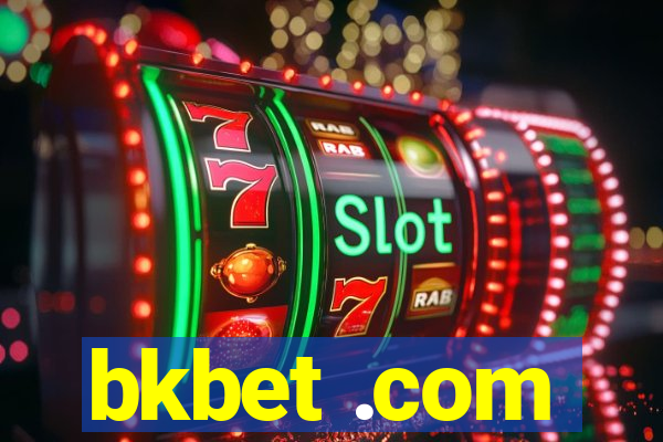 bkbet .com