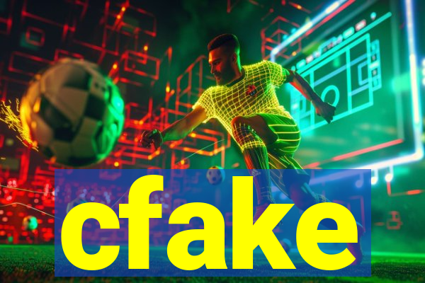 cfake