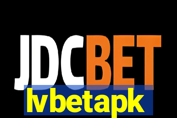 lvbetapk