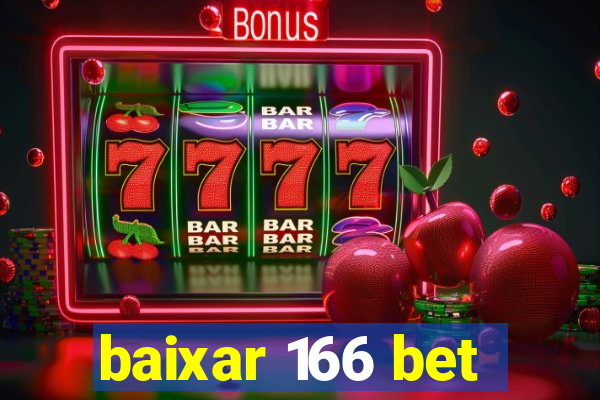 baixar 166 bet