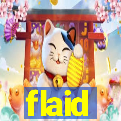 flaid