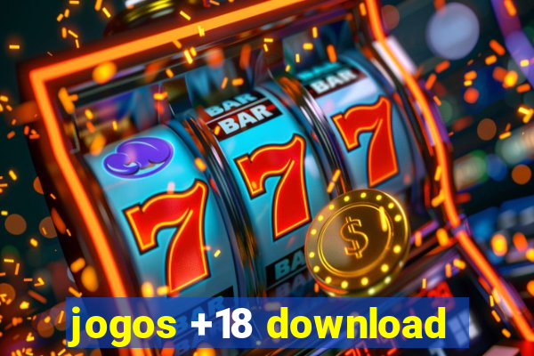 jogos +18 download