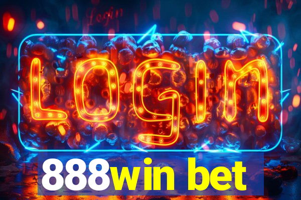 888win bet