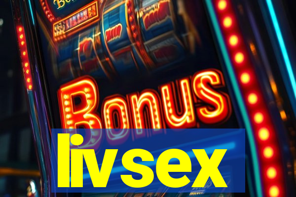 livsex