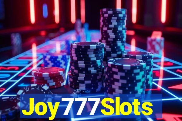 Joy777Slots