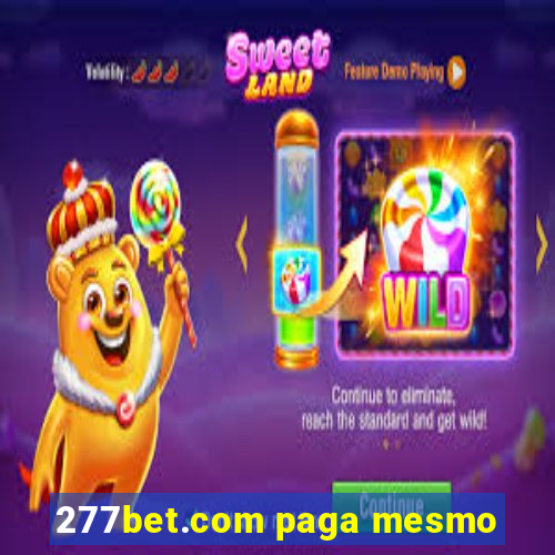 277bet.com paga mesmo