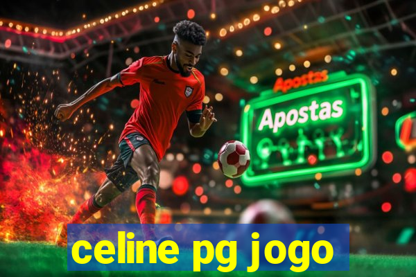 celine pg jogo