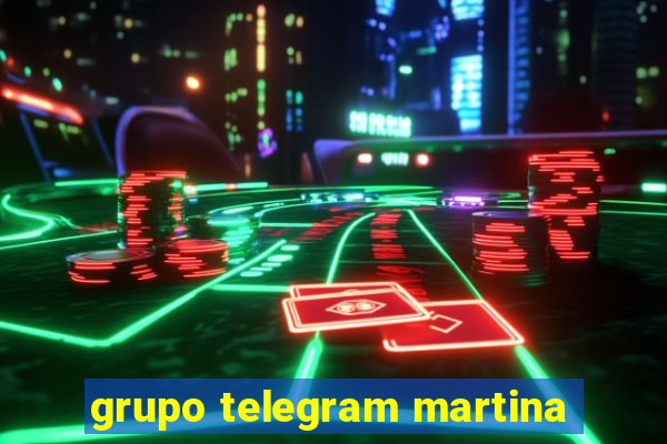 grupo telegram martina