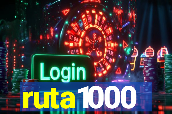 ruta1000