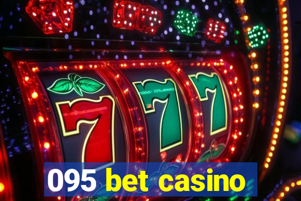 095 bet casino