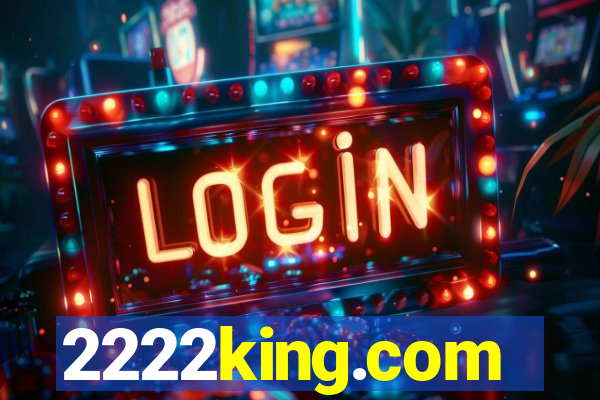 2222king.com