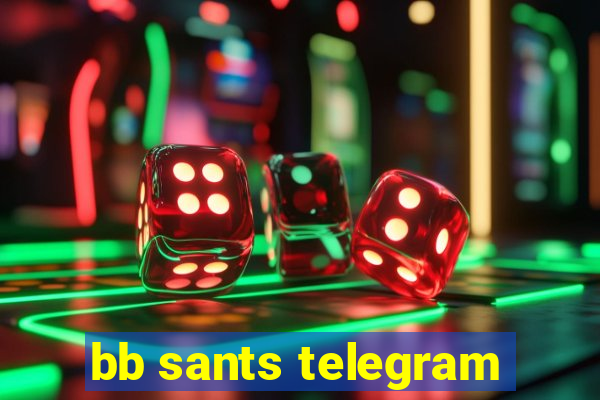 bb sants telegram