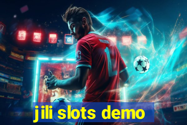 jili slots demo