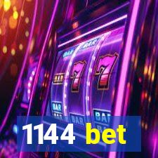 1144 bet