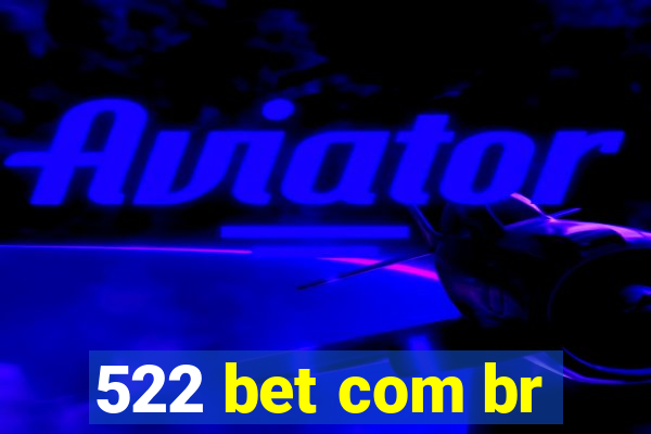 522 bet com br