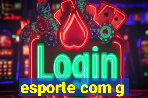 esporte com g