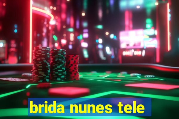 brida nunes tele