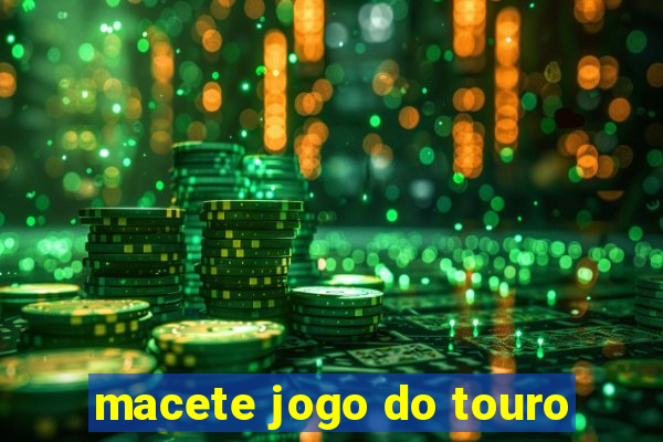 macete jogo do touro