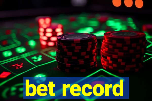 bet record