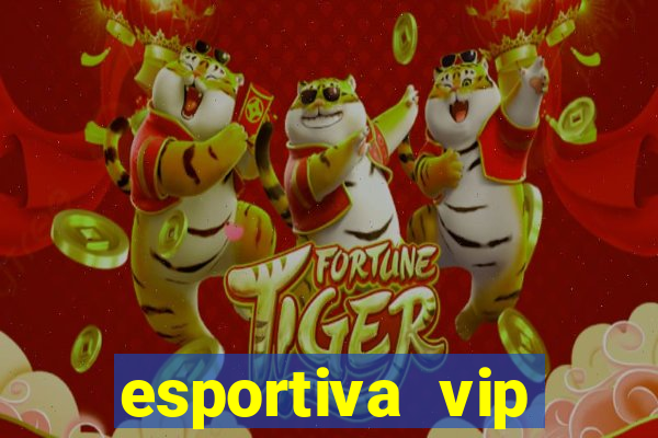 esportiva vip reclame aqui