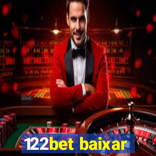 122bet baixar