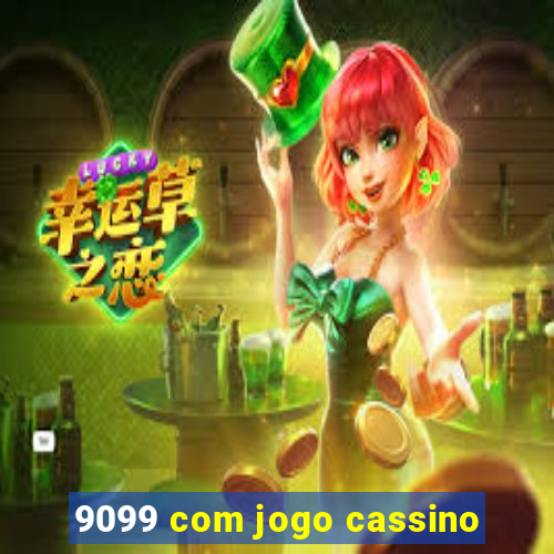 9099 com jogo cassino