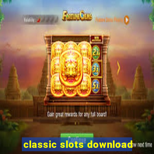 classic slots download