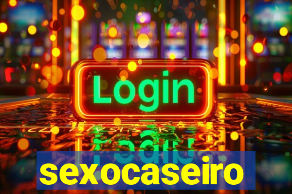 sexocaseiro