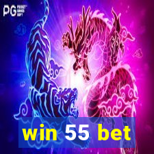 win 55 bet