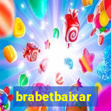 brabetbaixar