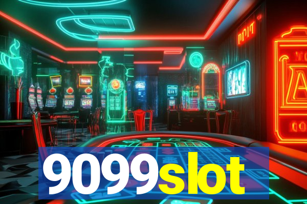 9099slot