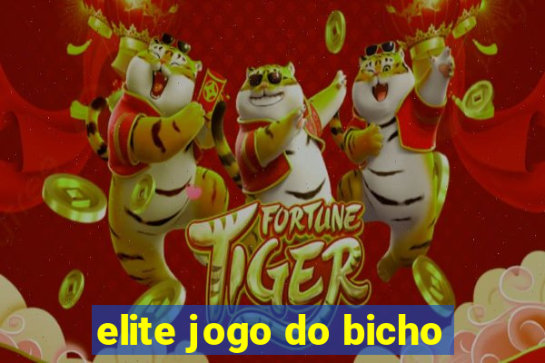 elite jogo do bicho