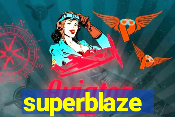 superblaze