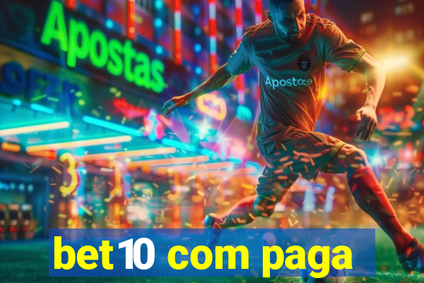 bet10 com paga