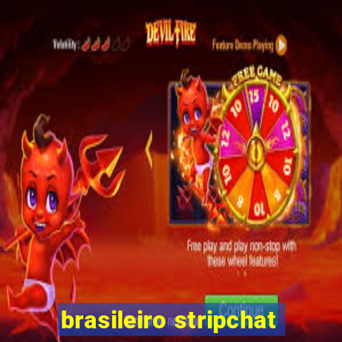 brasileiro stripchat