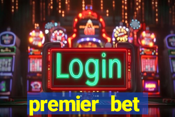 premier bet application download